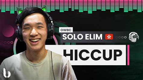 Hiccup Online World Beatbox Championship Solo Elimination