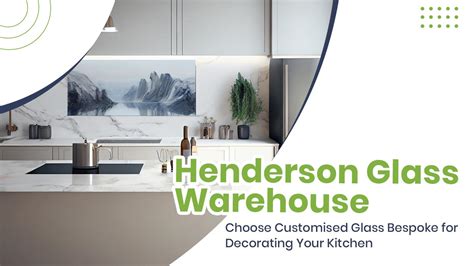 Henderson Glass Warehouse Introduced Aesthetic Kitchen Splashbacks