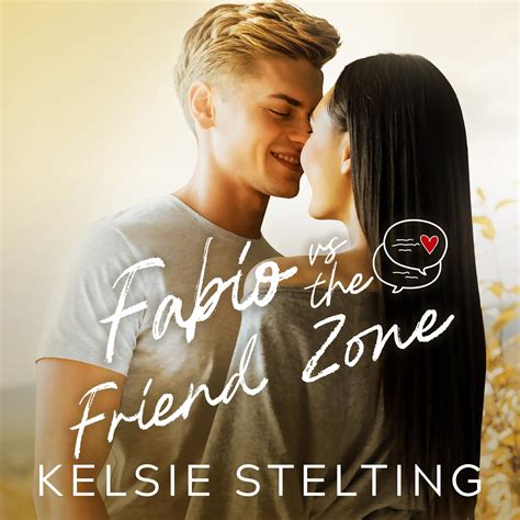 Fabio Vs The Friend Zone The Pen Pal Romance By Kelsie Stelting