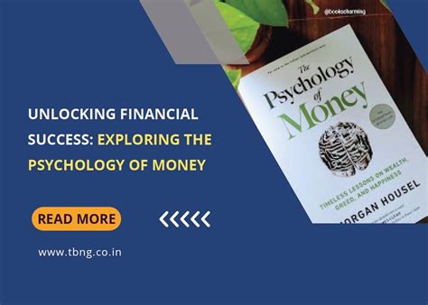 Unlocking Financial Success Exploring The Psychology Of Money TBNG