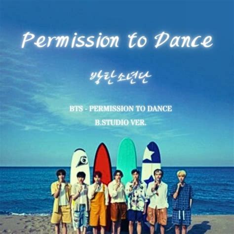 Stream 🎹 방탄소년단 Permission To Dance 밤피 스튜디오 버전 Bts Permission To