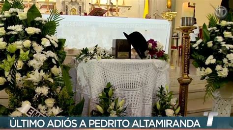 Familiares Y Amigos Dan El Ltimo Adi S A Pedrito Altamiranda