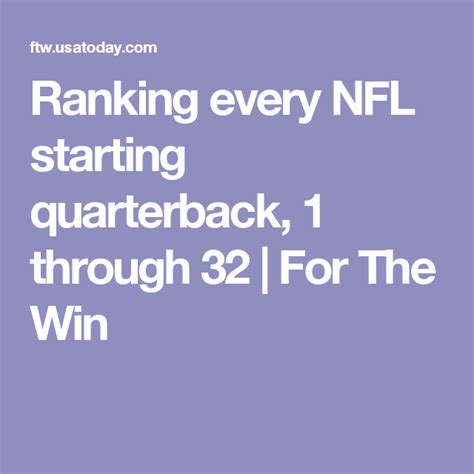 Every starting NFL quarterback, ranked from worst to first ...