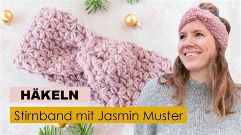 Stirnband mit Jasmin Muster häkeln YouTube