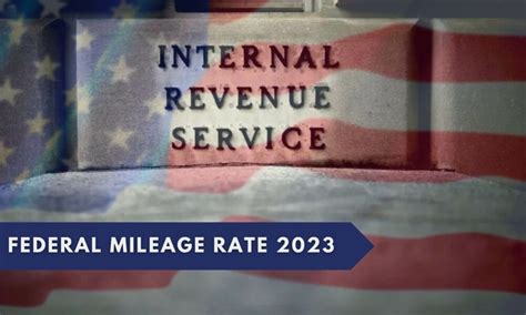 Federal Mileage Rate Know More About Irs