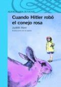 Cuando Hitler Rob El Conejo Rosa Libro De Judith Kerr Rese A