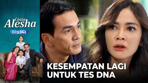 Ada Kesempatan Lagi Untuk Doni Test Dna Rani Dan Alesha Cinta