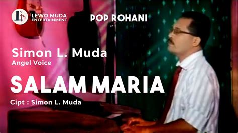 SALAM MARIA Simon L Muda Ft Angel Voice YouTube