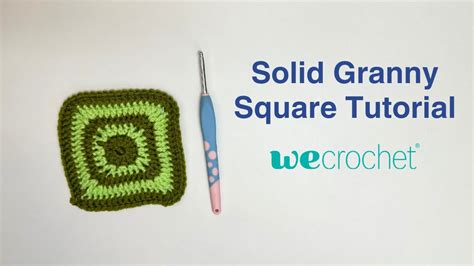 Crochet Solid Granny Square Tutorial Youtube