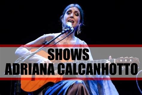 Shows Adriana Calcanhotto Ingressos Datas Ief Not Cias