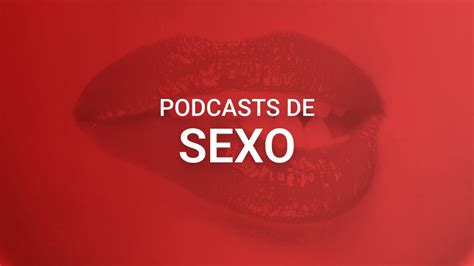 Los 10 mejores podcasts de sexo y relatos eróticos 2024 iVoox Blog