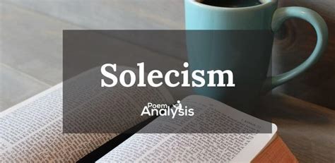 Solecism - Definition and Examples - Poem Analysis