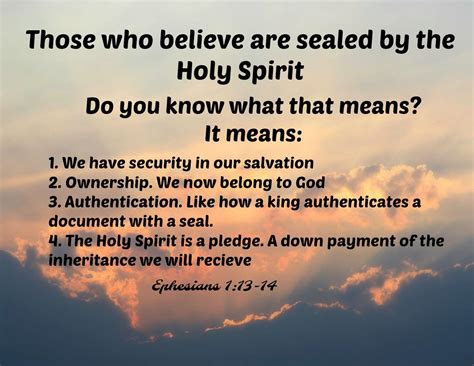 Ephesians 113 14 Those Who Believe Are Sealed By The Promise