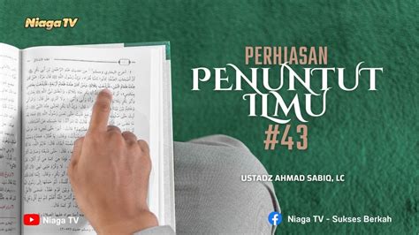 Live I PERHIASAN PENUNTUT ILMU 43 Kitab Hilyah Tholibil Ilmi