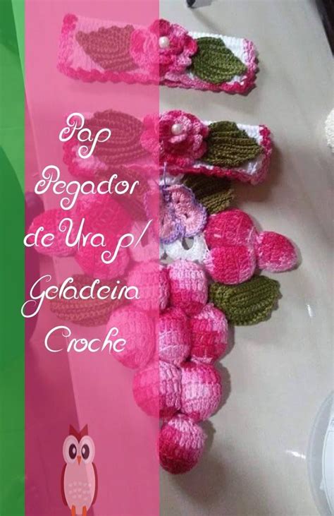 Pap Pegador De Geladeira Uva Flor De Crochet Acess Rios De Croch