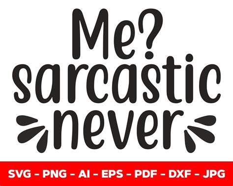 Sarcastic Svg Bundle Sarcasm Svg Sarcastic Saying Svg Funny Etsy