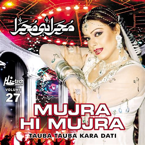 Tauba Tauba Kara Dati Mujra Hi Mujra Vol 27 Album By Naseebo Lal