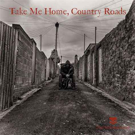 Song Lyrics Take Me Home Country Roads