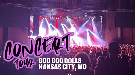 Goo Goo Dolls Concert Tour Youtube