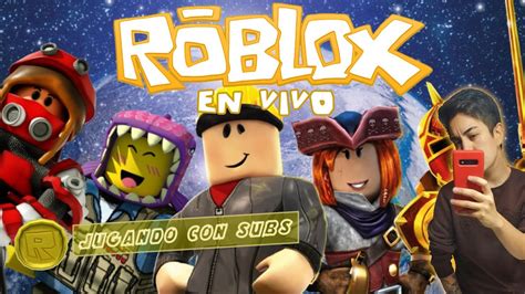 Jugando Roblox Con Suscriptores En Directo Youtube