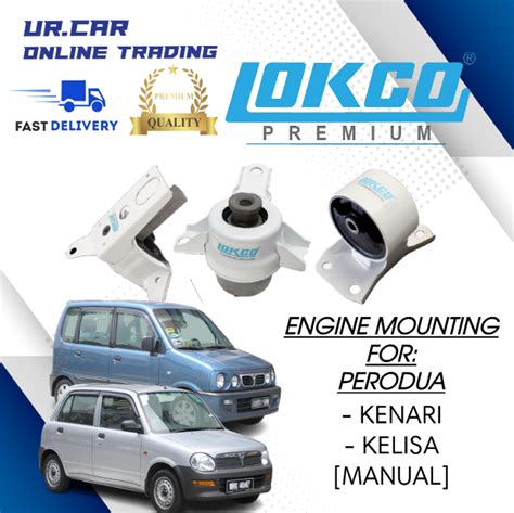 Lokco Premium Perodua Kelisa Kenari Manaul Engine Mounting Full Set