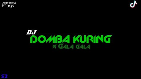 DJ Domba Kuring X Gala Gala Terbaru 2023 Dj Betzu Rmx YouTube