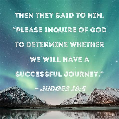 Judges Then They Said To Him Please Inquire Of God To Determine