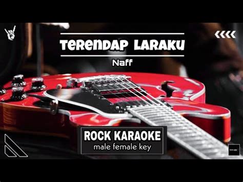 Naff Terendap Laraku Rock Karaoke Male Female Key Lirik Cover