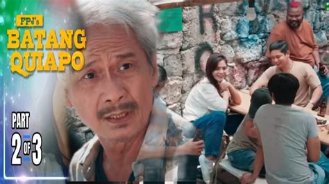 BAKIT KA NAG LIHIM FPJ S Batang Quiapo Episode 46 April 24 2023