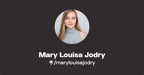 Mary Louisa Jodry Twitter Instagram Facebook Linktree