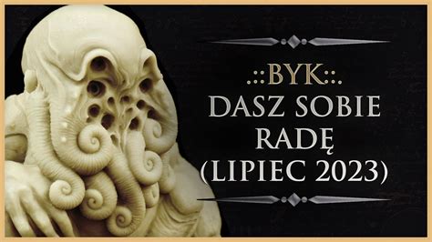 Byk Rozk Ad Og Lny Dasz Sobie Rad Tarot Lipiec Youtube