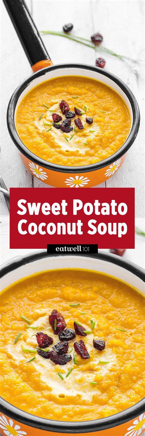 Creamy Sweet Potato Coconut Soup Recipe Eatwell