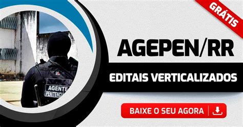 Edital Verticalizado Agepen Rr Baixe Aqui