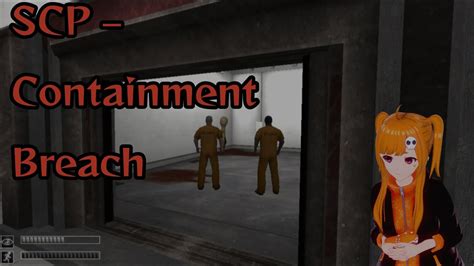 Scp Containment Breach Multiplayer【配信アーカイブ】 Youtube