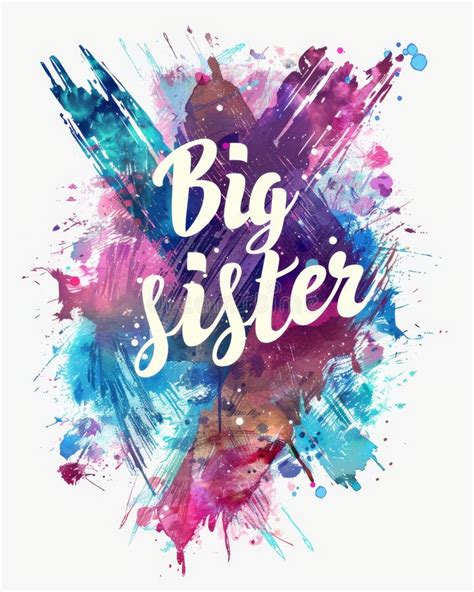 Big Sister Modern Calligraphy Inspirational Text On Pink And Purple