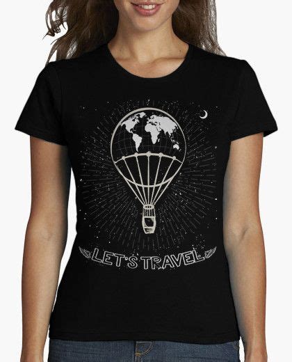 Flip Dise Os Originales Camiseta Let S Travel Viaja En Globo