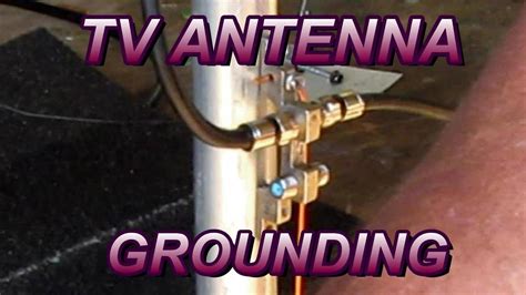 The Necessity of Grounding an Outdoor TV Antenna - DeviceMAG