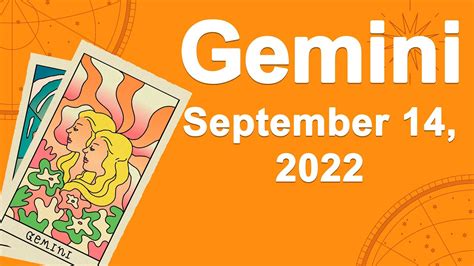 Gemini Horoscope For Today September 14 2022 ♊️ Love And Success Youtube