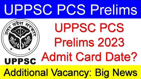 Uppsc Prelims 2023 Uppsc Pcs Prelims Up Pcs Prelims Admit Card Uppsc