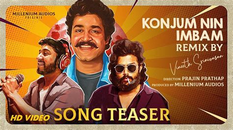 Check Out Latest Malayalam Video Song Konchum Nin Impam Teaser Sung