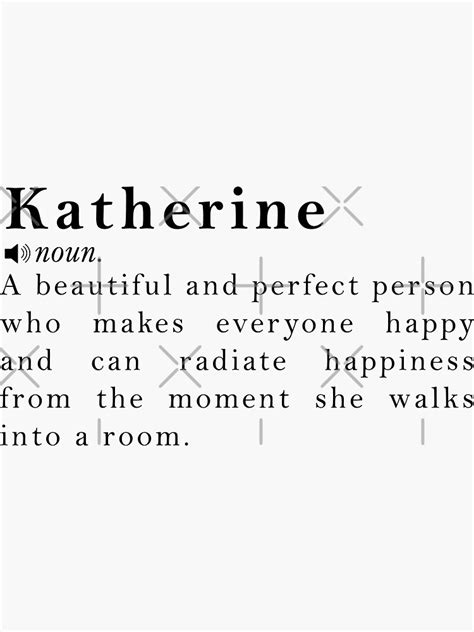 Katherine Name Definition Meaning Sticker By Peachyline Redbubble