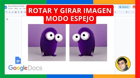 Cómo GIRAR y VOLTEAR MODO ESPEJO una IMAGEN en GOOGLE DOCS YouTube