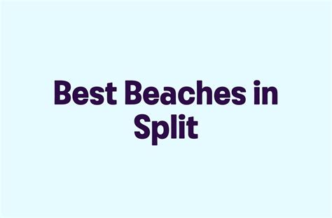 Best Beaches in Split