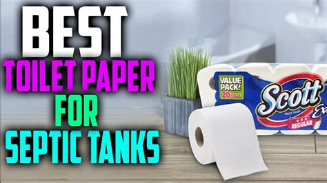 Top 5 BEST Toilet Paper For Septic Tanks In 2024 Best Toilet Paper