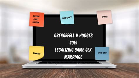 Obergefell V Hodges Legalizing Same Sex Marriage By Lailani Castillo