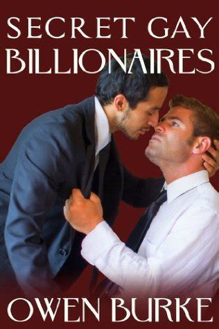 Secret Gay Billionaires 4 Story Bundle By Owen Burke Goodreads