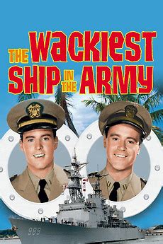 ‎The Wackiest Ship in the Army (1960) directed by Richard Murphy ...