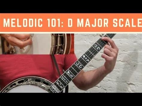 Melodic Banjo 101 Key Of D In 2024 Banjo Lessons Banjo Music Banjo