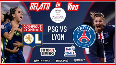 PSG VS OLYMPIQUE LYON EN VIVO CHAMPIONS FEMENINO CON IMAGEN