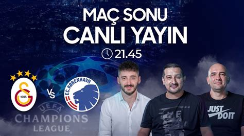 Ma Sonu Canli Yayin Galatasaray Kopenhag Serhat Ak N Bora